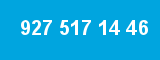 927 517 14 46